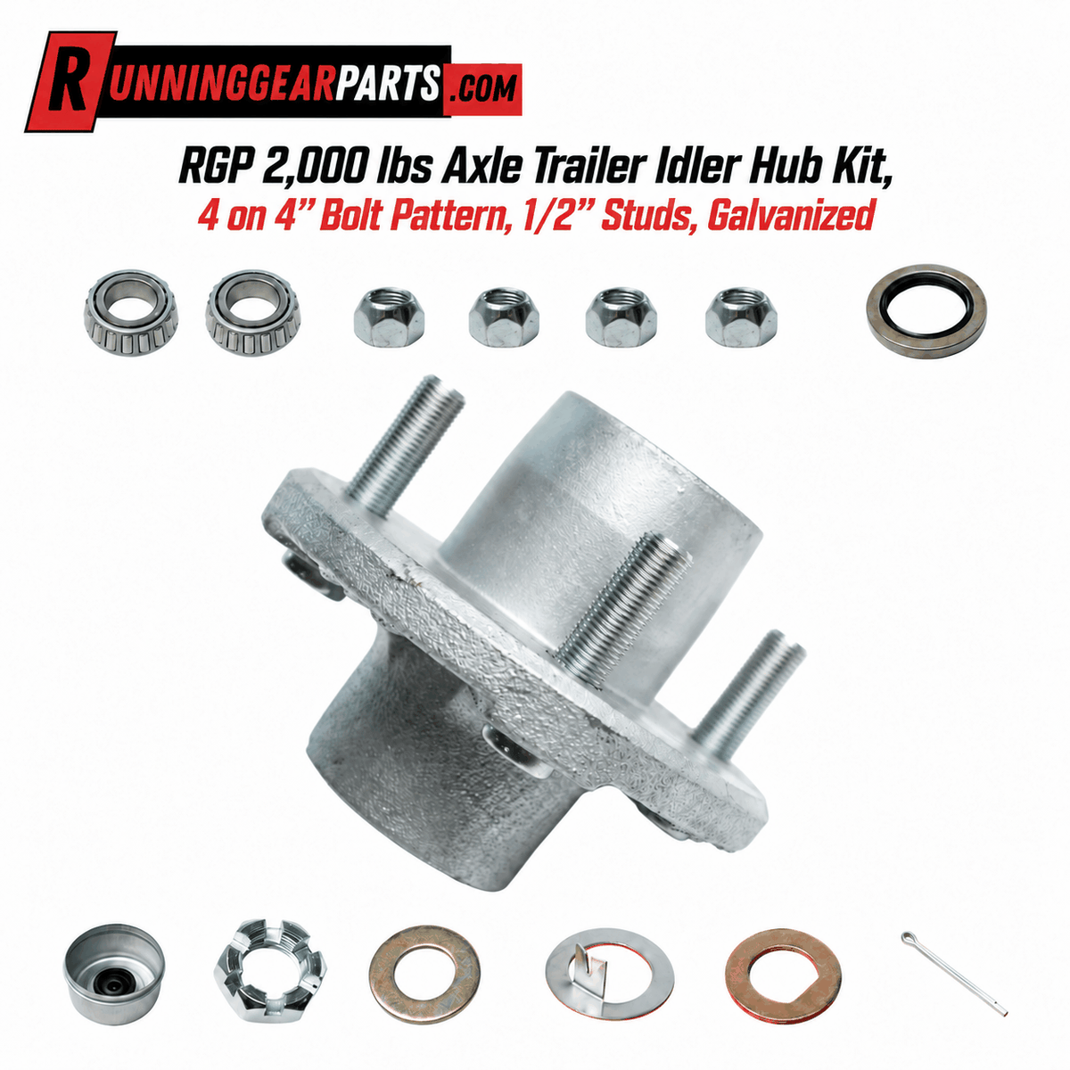 RGP 2,000 lbs Axle Trailer Idler Hub Kit with galvanized metal hub, four pressed-in studs, bearings and hardware.