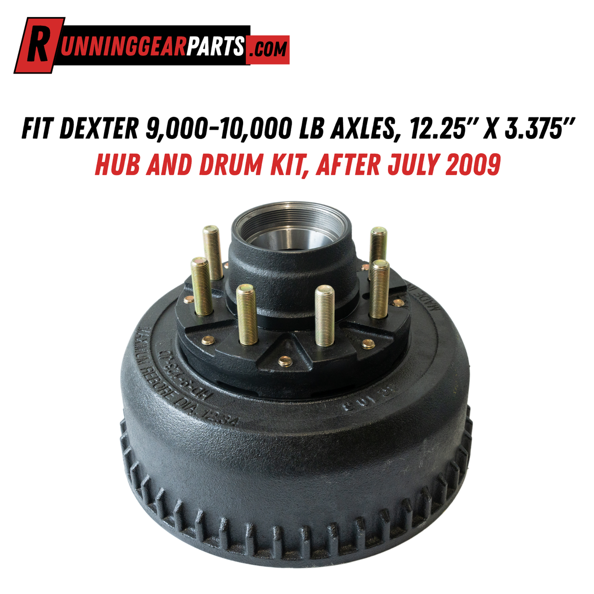 Fit Dexter 9,000-10,000 lb Axles, 12.25" x 3.375" Hub and Drum Kit, After July 2009