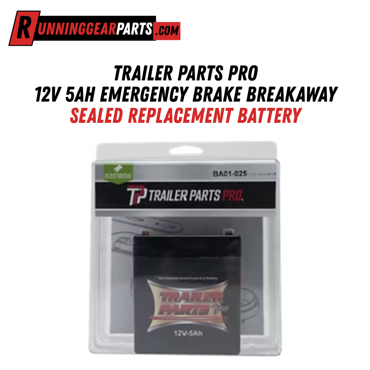 Trailer Parts Pro 12V 5AMP Emergency Brake Breakaway Sealed Replacement Battery BA01-025