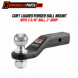 CURT LOADED FORGED BALL MOUNT WITH 2-5/16" BALL, 2" DROP