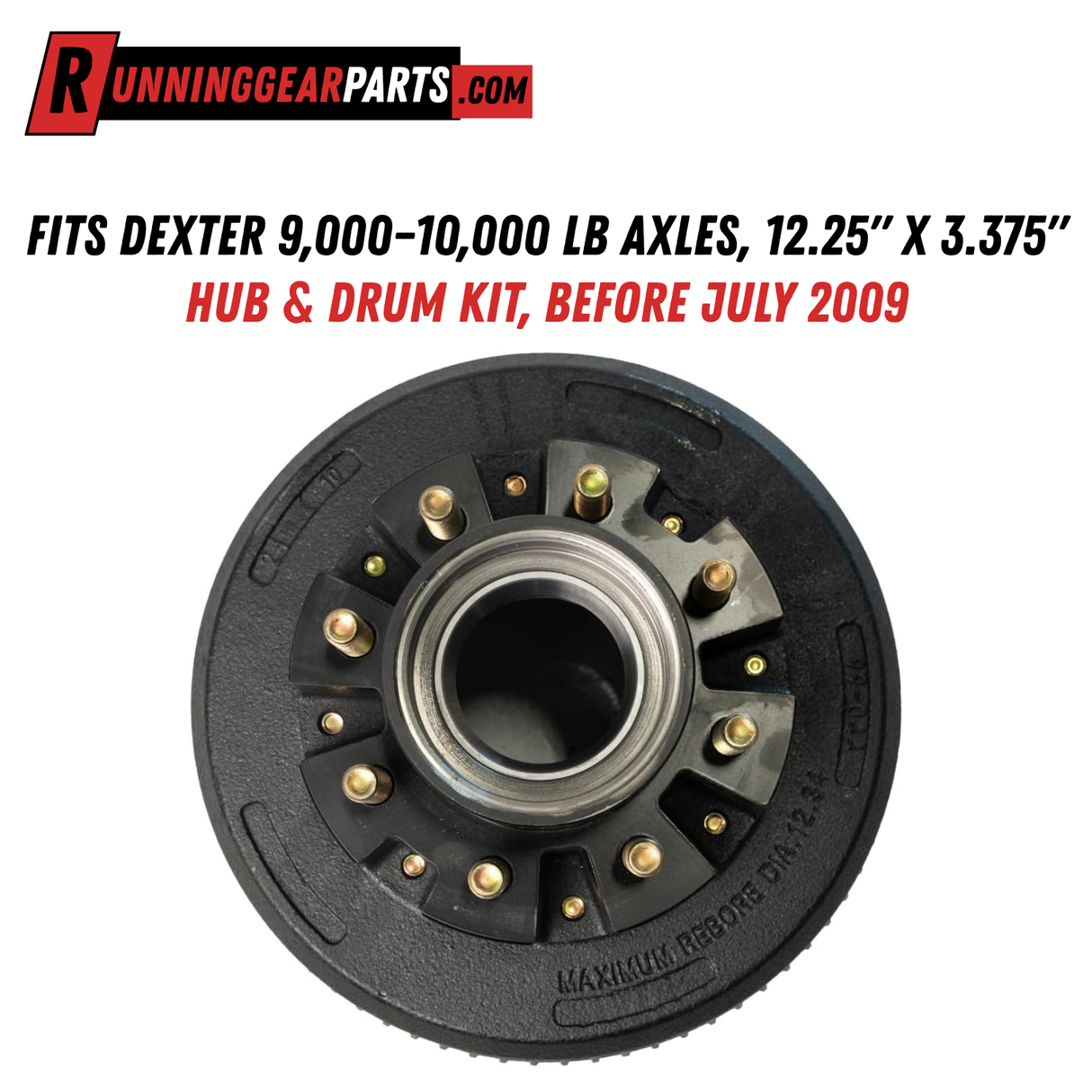 Fits Dexter 9,000–10,000 lb Axles, 12.25" x 3.375" Hub & Drum Kit, Before July 2009
