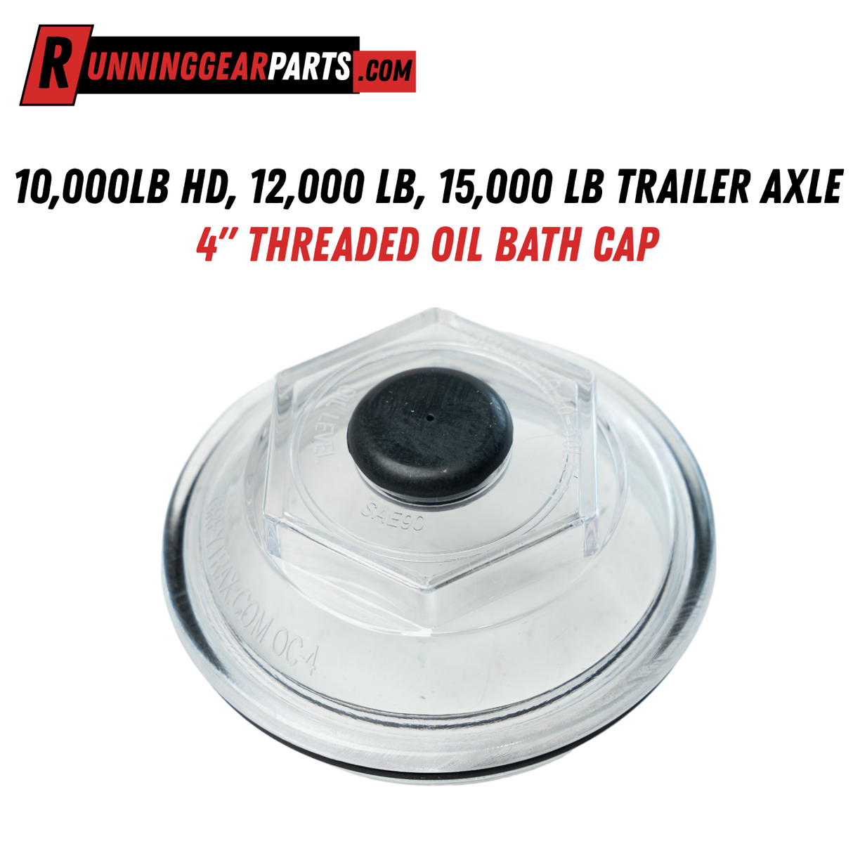 Dexter 10,000lb HD, 12,000 lb, 15,000 lb Trailer Axle 4" Threaded Oil Bath Cap 2PC