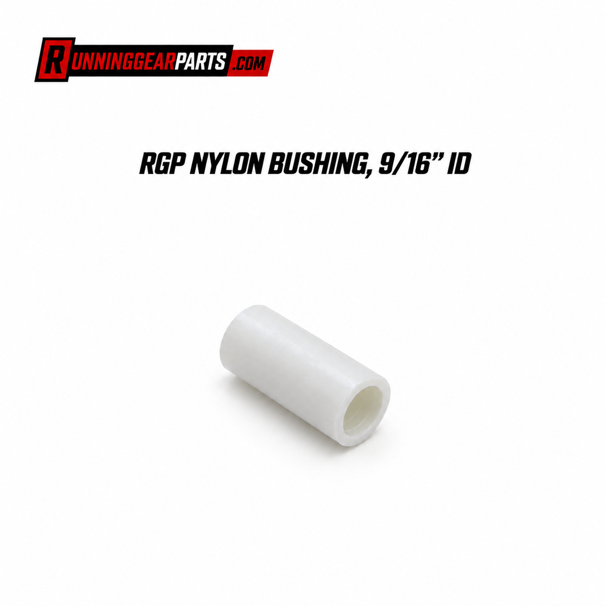 RGP NYLON BUSHING, 9/16" ID