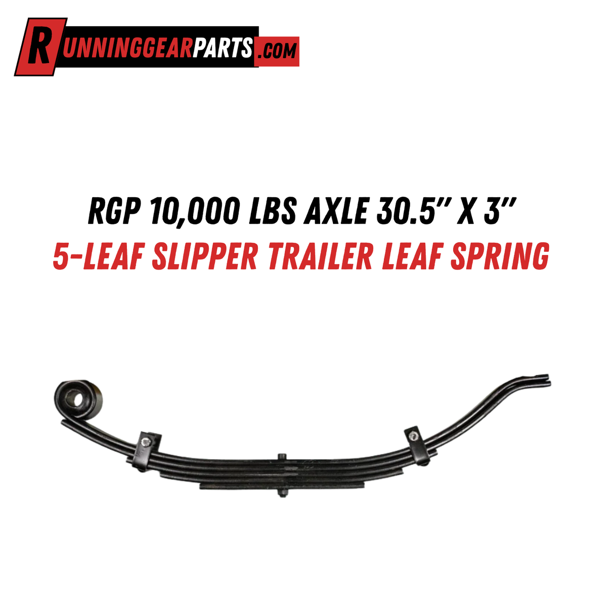 RGP 10,000 lbs Heavy Duty Trailer Axle Leaf Spring, 5-leaf, Slipper, 30.5" Free Length, 3" Width