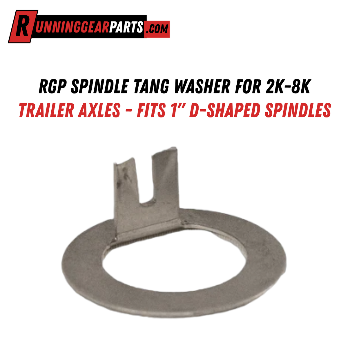 RGP Spindle Tang Washer for 2K-8K Trailer Axles - Fits 1" D-Shaped Spindles