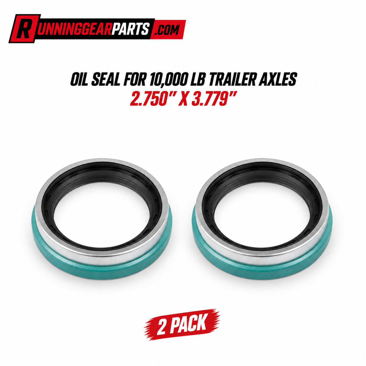 Two oil seals for 10,000 lb trailer axles, 2.750 x 3
